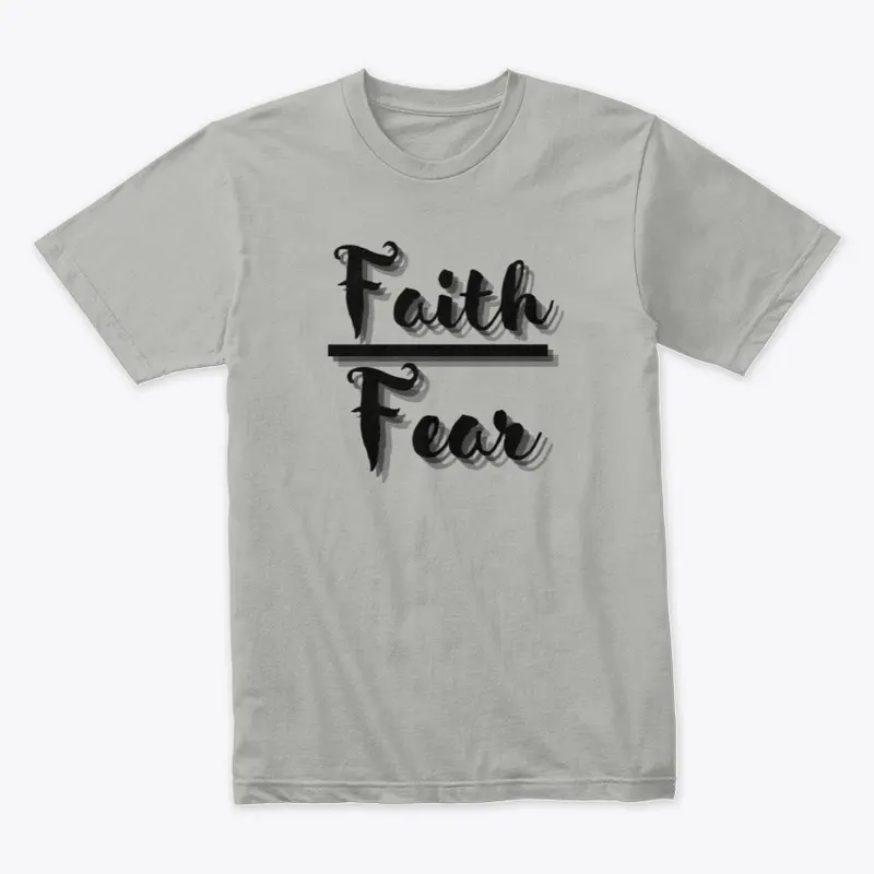 Faith over fear!